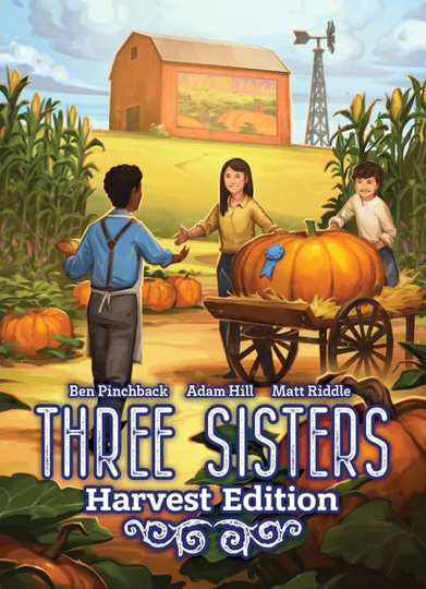 Three Sisters Harvest Edition (Pre-Order)