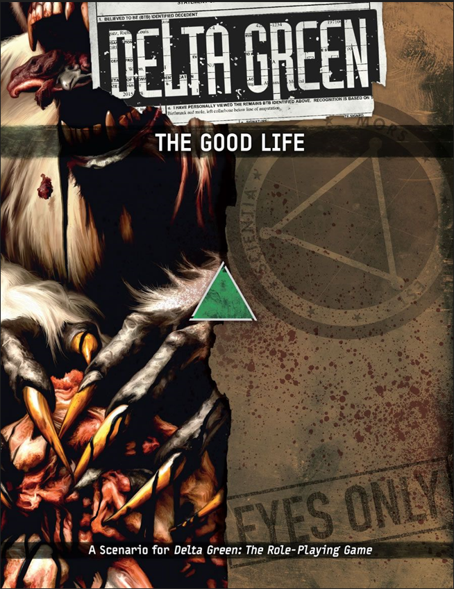 Delta Green RPG: The Good Life (Paperback) | Elderwoods