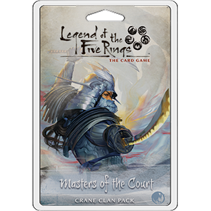 L5R LCG: Masters of the Court Legend of the Five Rings