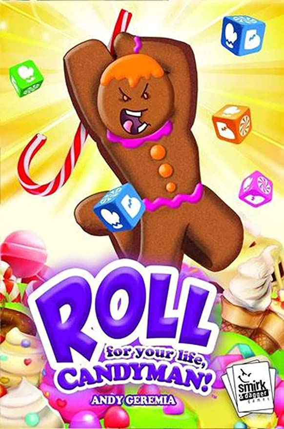Roll for your life Candyman