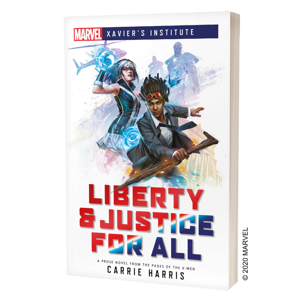 Marvel: Xavier's Institute - Liberty and Justice For All