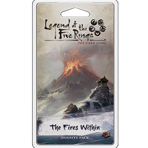 L5R LCG: The Fires Within Legend of the Five Rings