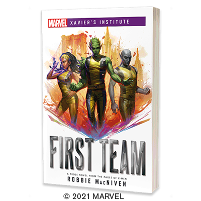 Marvel: Xavier's Institute - First Team Novel