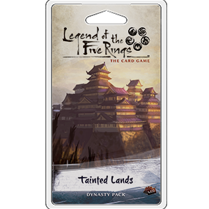 L5R LCG: Tainted Lands Legend of the Five Rings