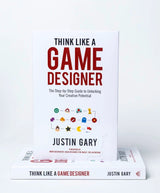 Think Like a Game Designer by Justin Gary (Pre-Order)