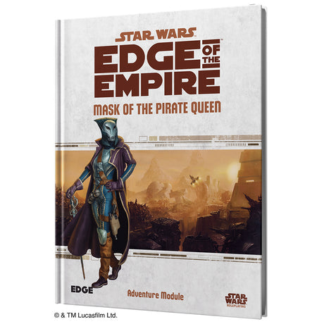 Star Wars - Edge of the Empire: Mask of the Pirate Queen RPG | Elderwoods